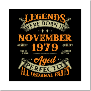 44th Birthday Gift Legends Born In November 1979 44 Years Old Posters and Art